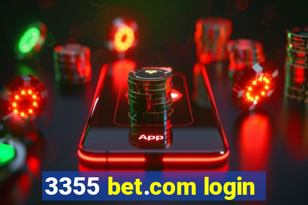 3355 bet.com login